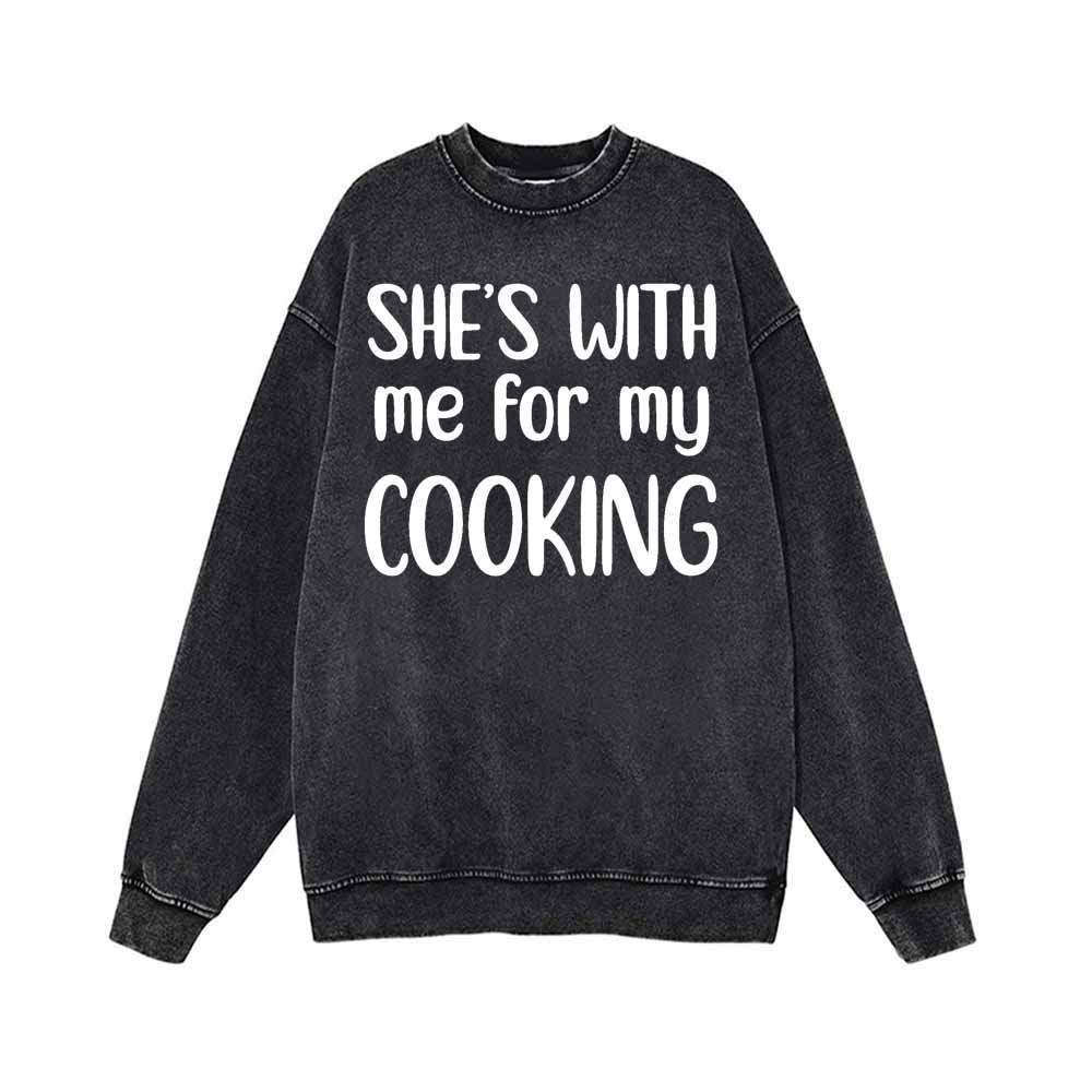 She’s With Me For My Cooking Hoodie Sweatshirt 02 | Gthic.com