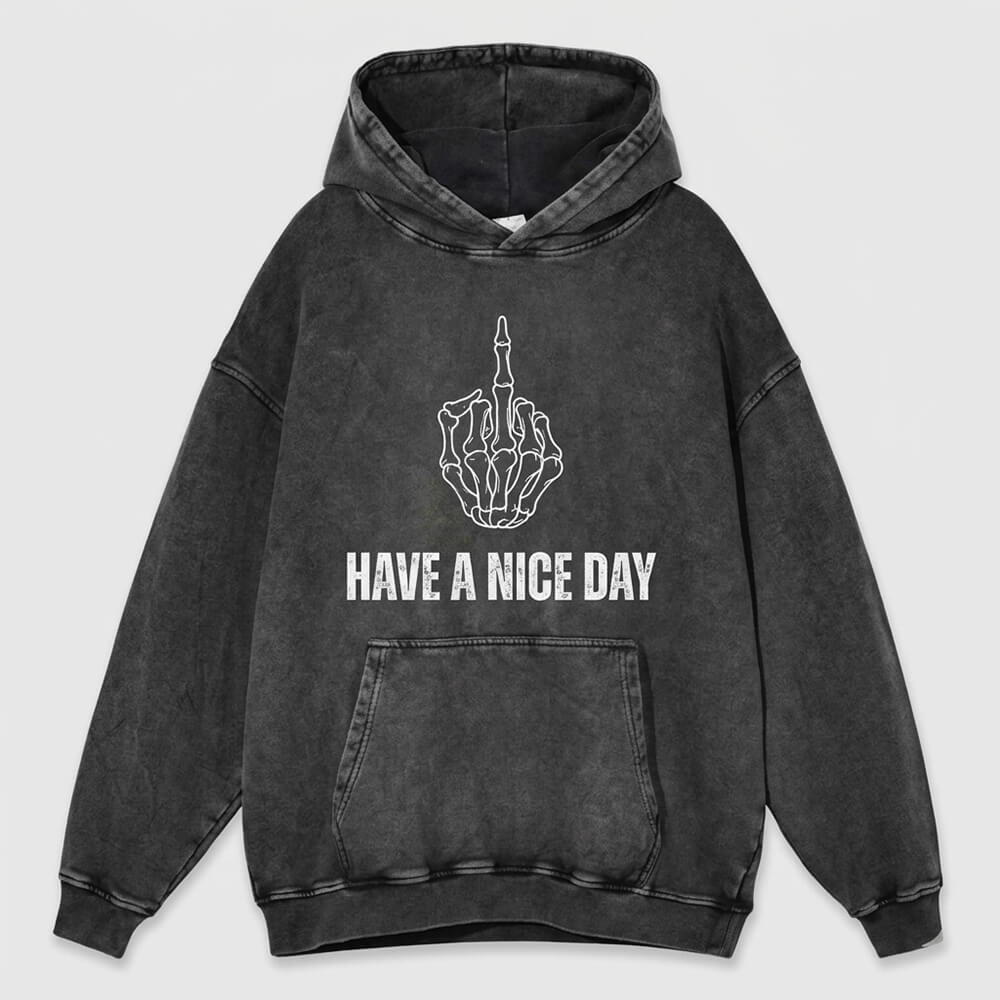Skeleton Middle Finger Have A Nice Day Vintage Washed Hoodie | Gthic.com