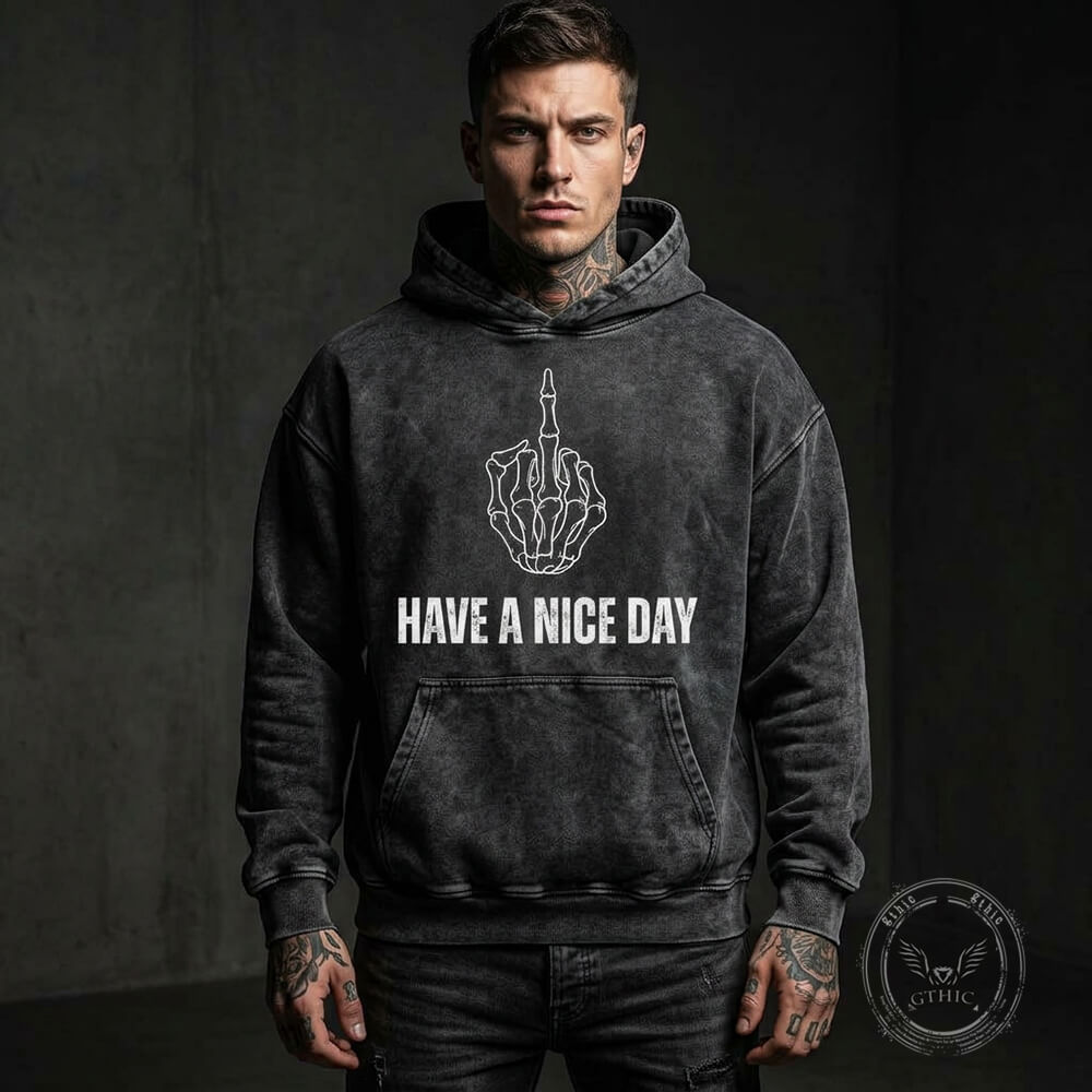 Skeleton Middle Finger Have A Nice Day Vintage Washed Hoodie | Gthic.com