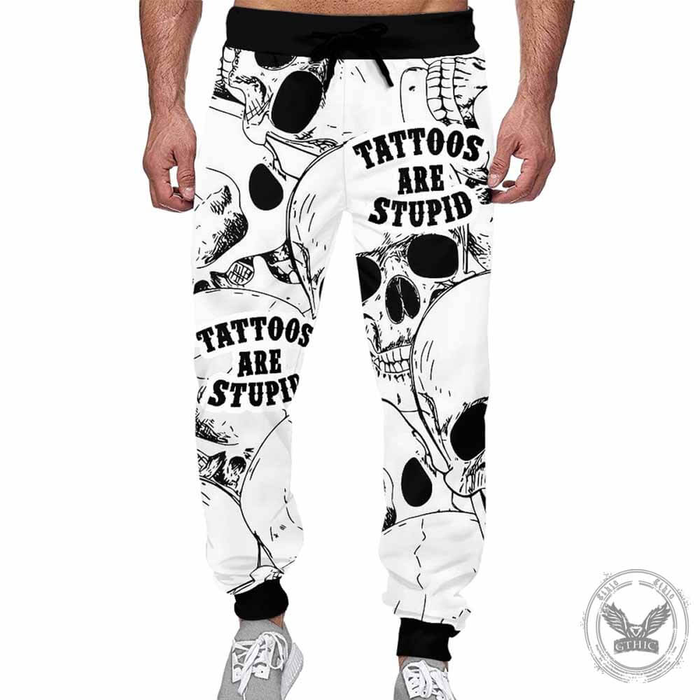 Skull Tattoos Are Stupid Elastic Casual Pants | Gthic.com