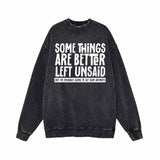 Some Things Are Better Left Unsaid Vintage Washed Hoodie Sweatshirt | Gthic.com