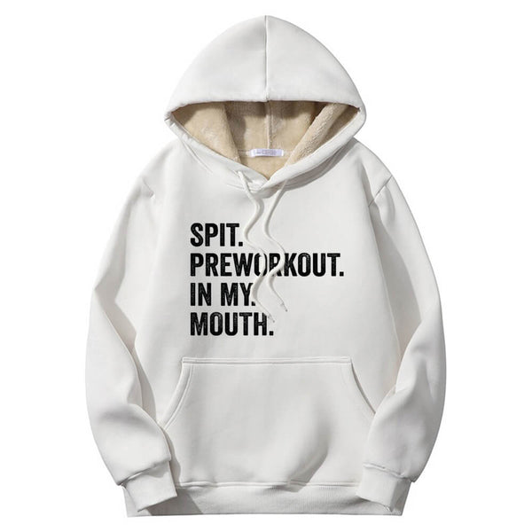 Spit Preworkout In My Mouth Crew Collar Hoodie