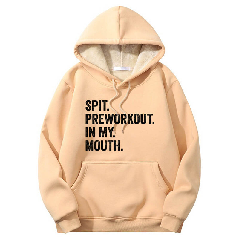 Spit Preworkout In My Mouth Crew Collar Hoodie