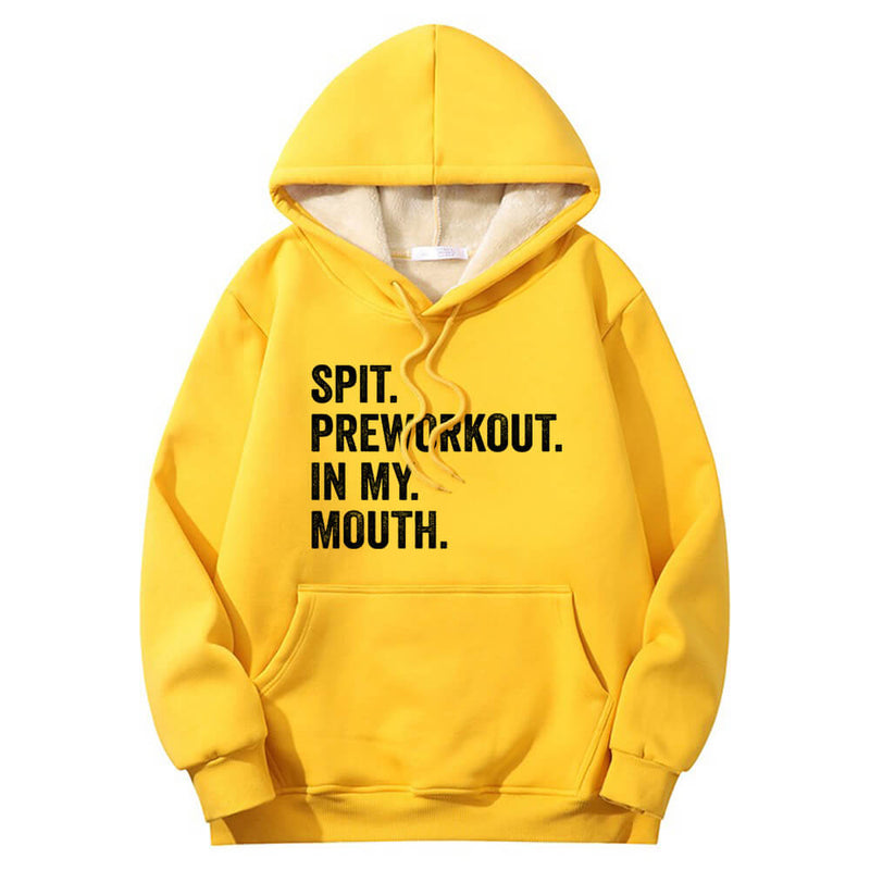 Spit Preworkout In My Mouth Crew Collar Hoodie