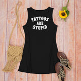 Tattoos Are Stupid Crew Neck Vest Dress 01 | Gthic.com