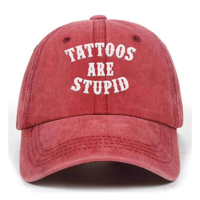 Tattoos Are Stupid Vintage Washed Baseball Cap | Gthic.com