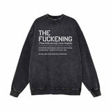 The Fuckening Vintage Washed Sweatshirt | Gthic.com