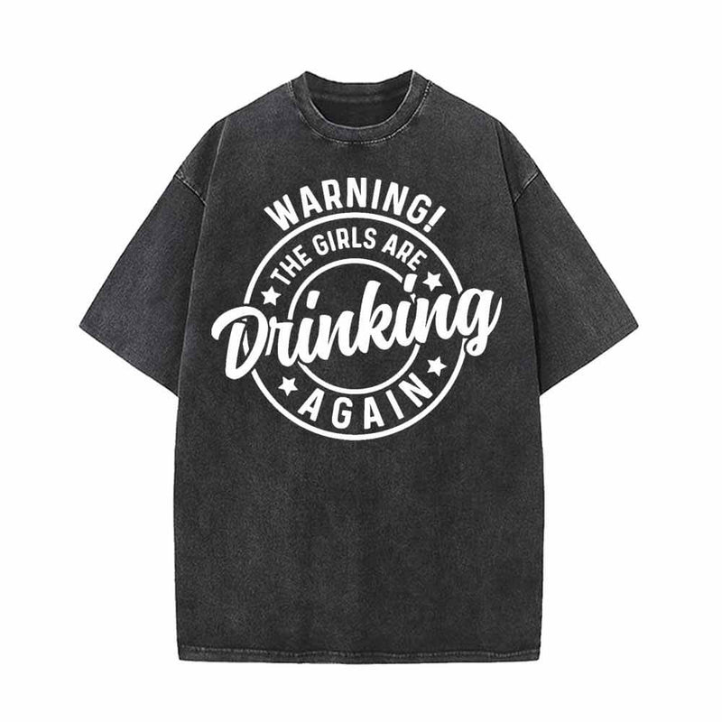 The Girls Are Drinking Again Vintage Washed T-shirt | Gthic.com