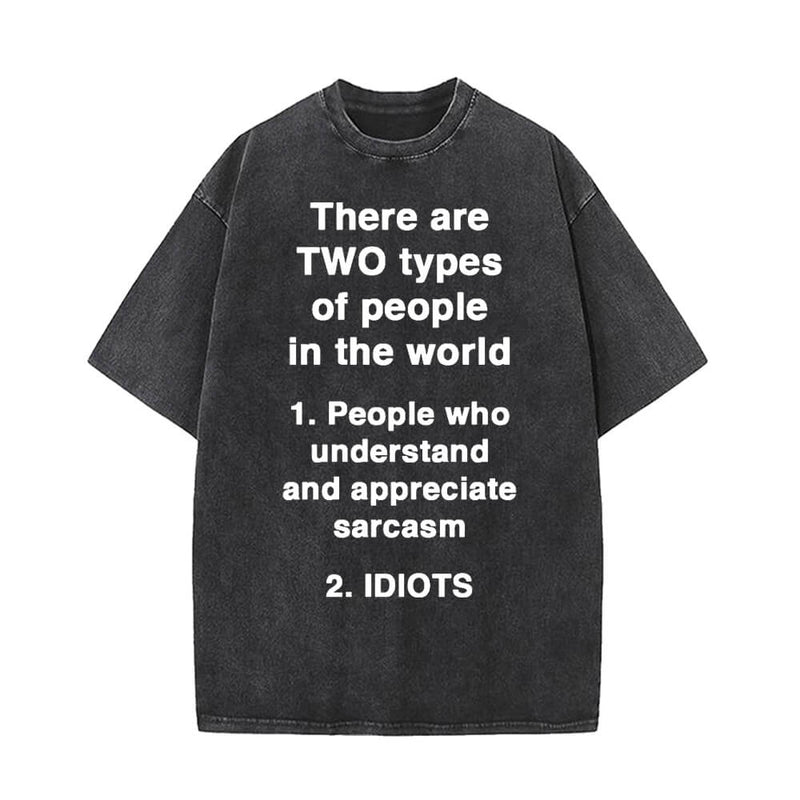 There Are Two Types Of People Vintage Washed T-shirt | Gthic.com