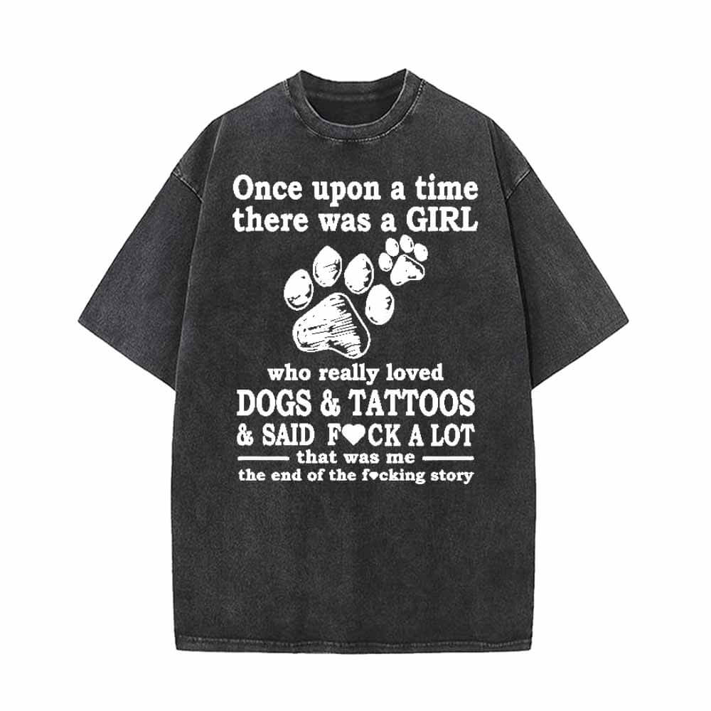 There Was A Girl Who Really Love Dogs And Tattoos T-shirt