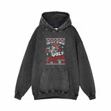 Too Cute To Wear Ugly Sweaters Vintage Washed Hoodie | Gthic.com