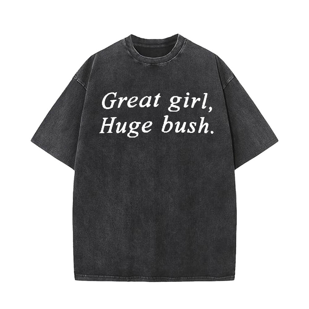 Vintage Washed Great Girl Huge Bush Short Sleeve T-shirt Vest | Gthic.com