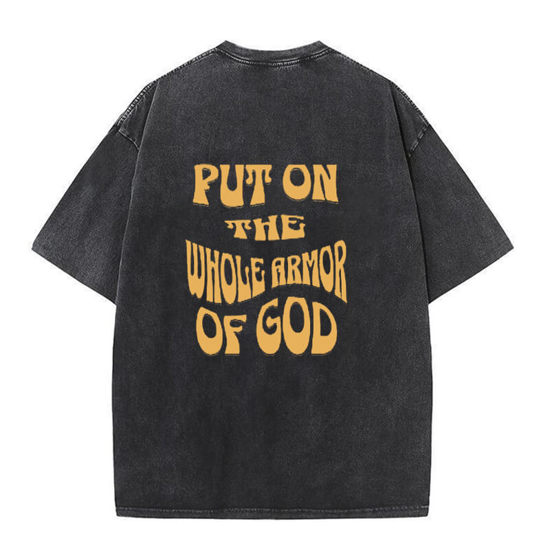 Vintage Washed Put On The Whole Armor Of God T-shirt | Gthic.com