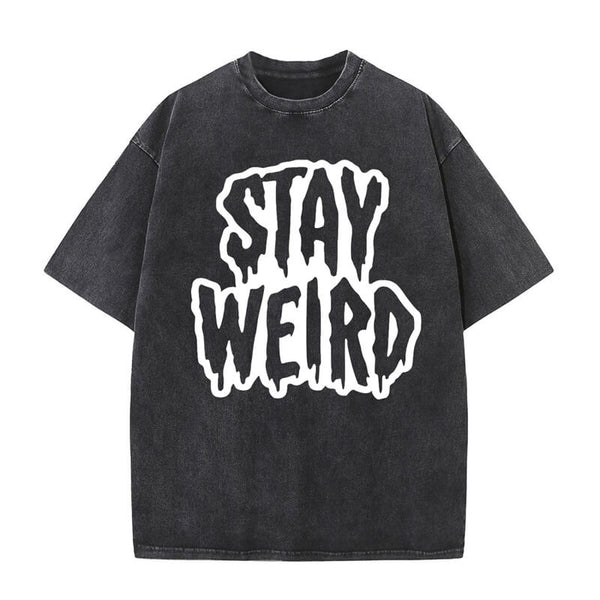 Vintage Washed Stay Weird Print T-shirt | Gthic.com