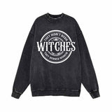 Witches They Didn’t Burn Vintage Washed Sweatshirt