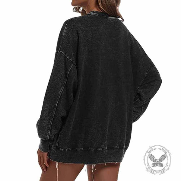 I Just Wanna Love You And Be Your Slut Vintage Washed Sweatshirt