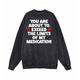 You Are About To Exceed Vintage Washed Sweatshirt 01 | Gthic.com