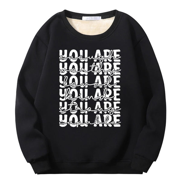 You Are Worthy And Loved Crew Collar Sweatshirt