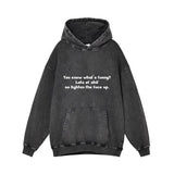 You Know What’s Funny Vintage Washed Hoodie | Gthic.com